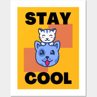 Stay Cool Posters and Art